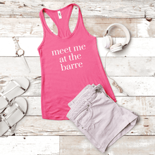 Load image into Gallery viewer, Meet Me At The Barre