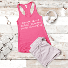 Load image into Gallery viewer, Does Running Out of Patience Count as Cardio?