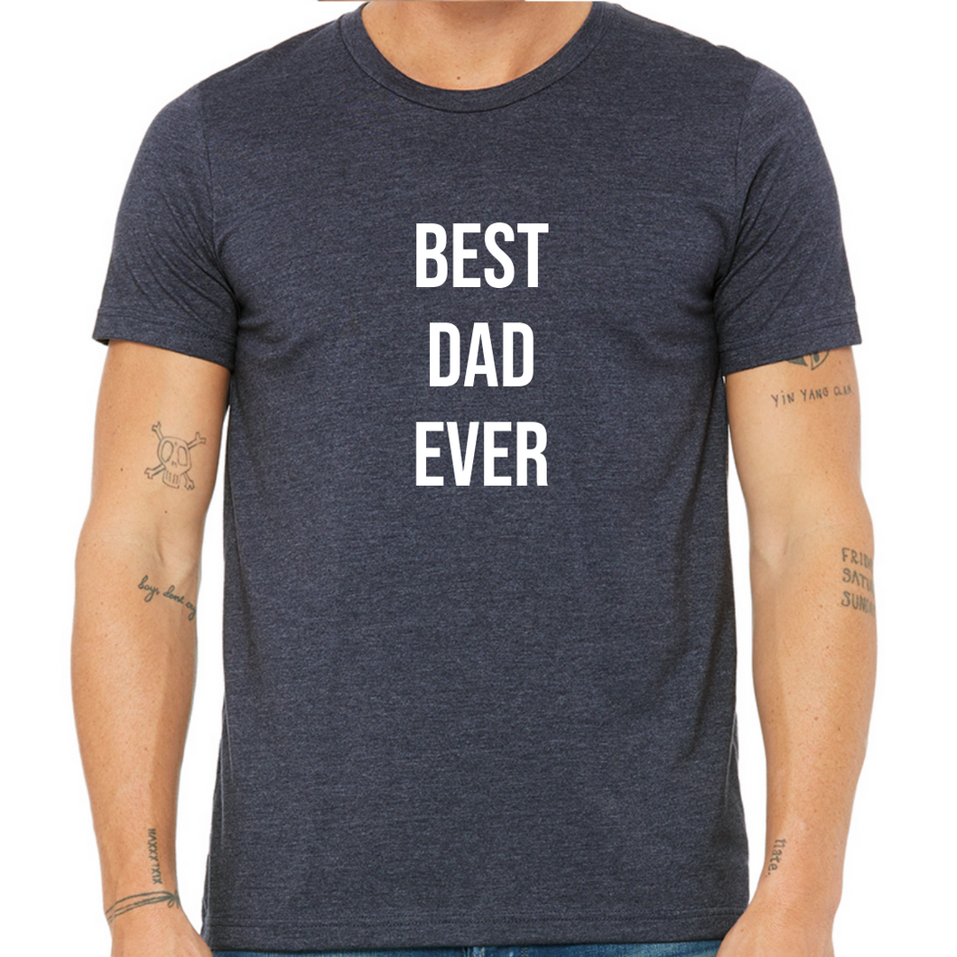 Best Dad Ever (Font: CAPS)