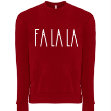 Load image into Gallery viewer, FA LA LA Sweatshirt

