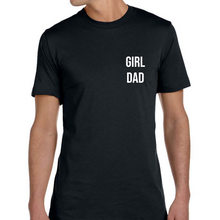 Load image into Gallery viewer, Girl Dad (Font: CAPS)
