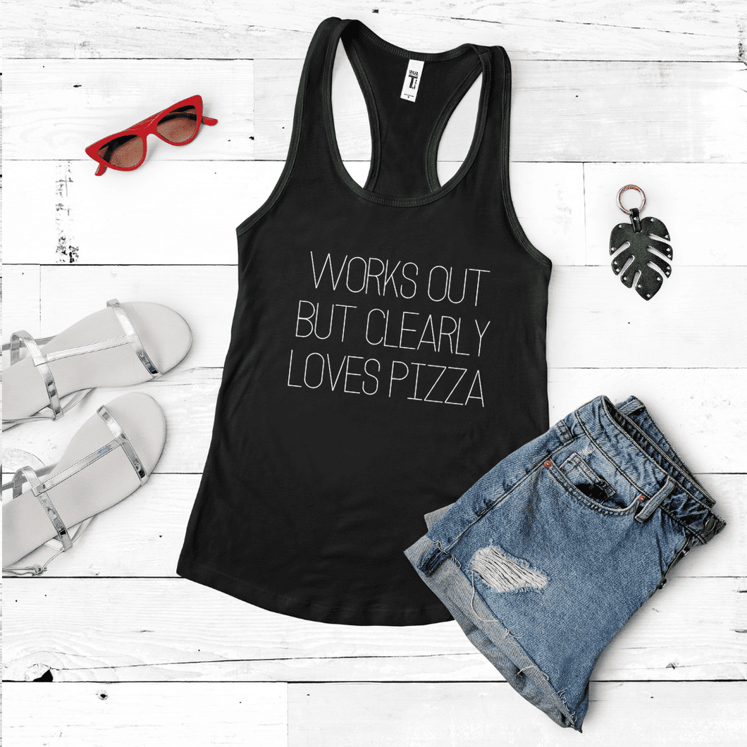 Works out but clearly loves pizza